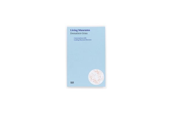 Produktbild: Donatien Grau. Living Museums