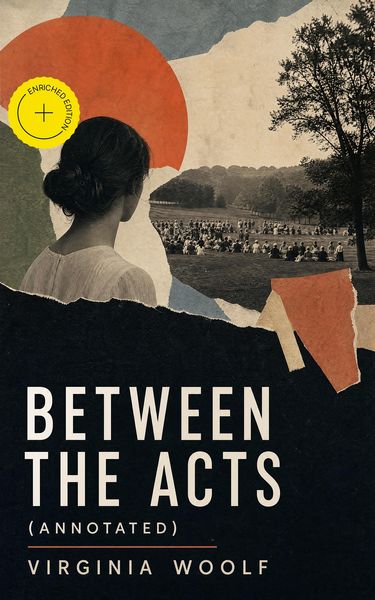 Produktbild: Between the Acts (Annotated)