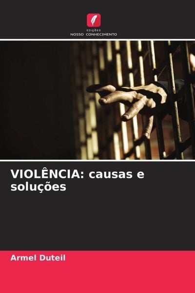 Produktbild: VIOL&Ecirc;NCIA: causas e solu&ccedil;&otilde;es