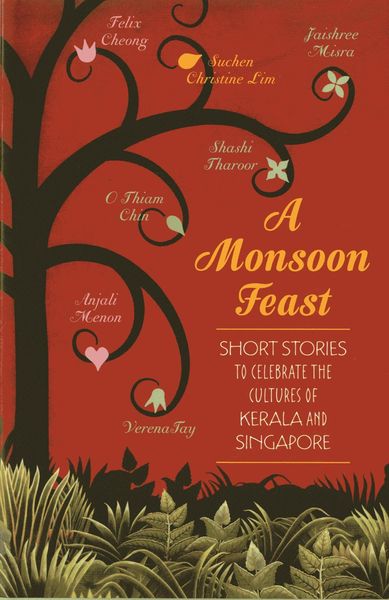 Produktbild: Monsoon Feast: Short stories to celebrate the cultures of Kerala and Singapore