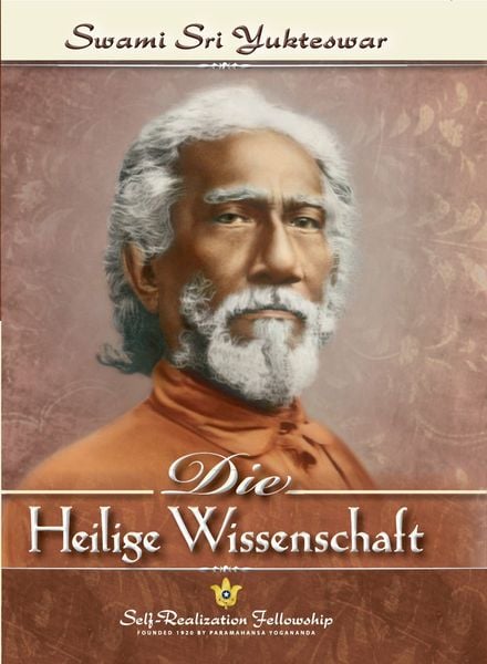Die heilige Wissenschaft, Gebundene Ausgabe von Swami Sri Yukteswar, Self-realization Fellowship, 978-0-87612-057-6