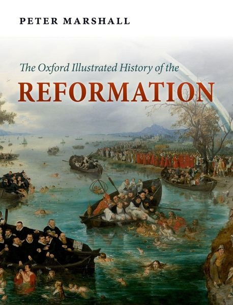 Produktbild: The Oxford Illustrated History of the Reformation