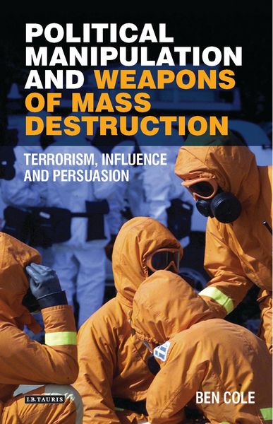 Produktbild: Political Manipulation and Weapons of Mass Destruction