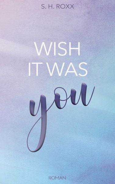 Produktbild: Wish It Was You