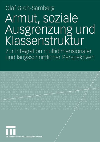 Armut, soziale Ausgrenzung und Klassenstruktur, Taschenbuch von Olaf Groh-Samberg, VS Verlag für Sozialwissenschaften, 9783531155913