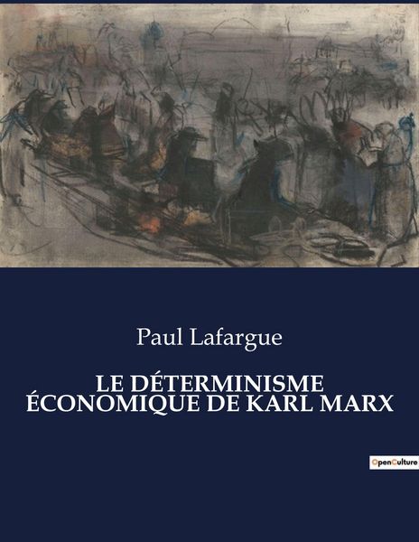 Produktbild: LE D&Eacute;TERMINISME &Eacute;CONOMIQUE DE KARL MARX