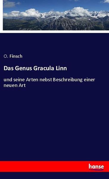 Das Genus Gracula Linn, Taschenbuch von O. Finsch, Hansebooks, 9783337912444
