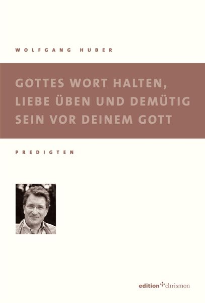 Produktbild: Gottes Wort halten, Liebe &uuml;ben und dem&uuml;tig sein