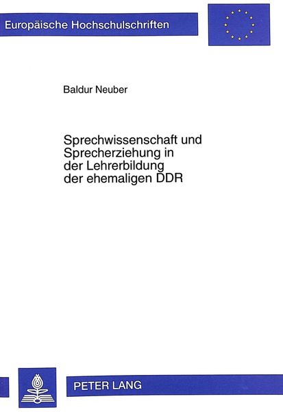 Produktbild: Sprechwissenschaft und Sprecherziehung in der Lehrerbildung der ehemaligen DDR