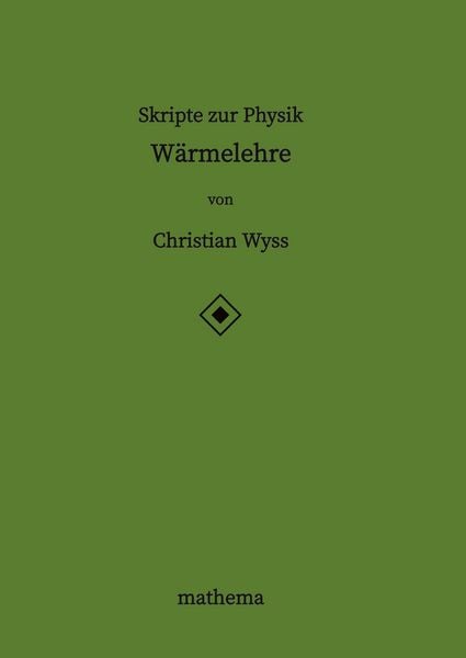 Produktbild: Skripte zur Physik - W&auml;rmelehre