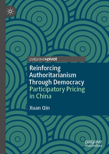 Produktbild: Reinforcing Authoritarianism Through Democracy