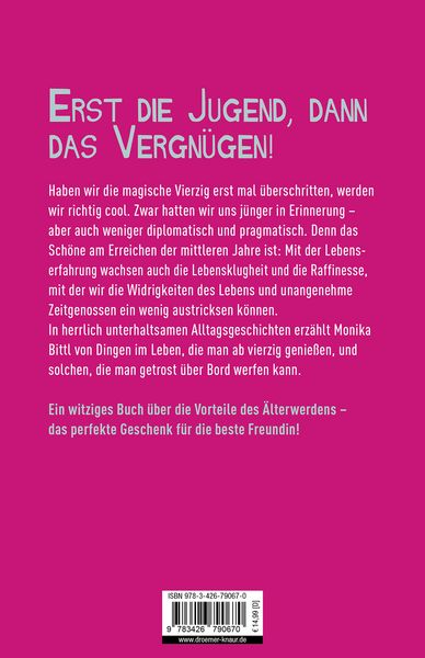 Produktbild: Frauen l&uuml;gen nie und werden h&ouml;chstens 39