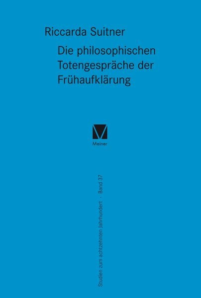 Produktbild: Die philosophischen Totengespr&auml;che der Fr&uuml;haufkl&auml;rung