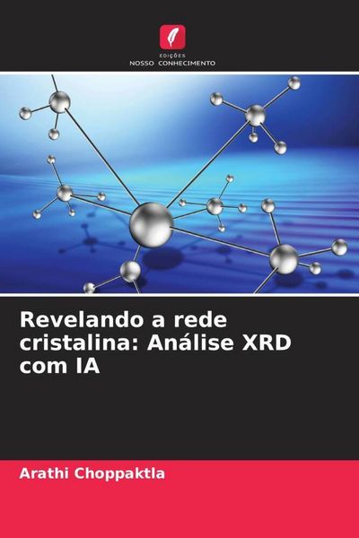 Produktbild: Revelando a rede cristalina: An&aacute;lise XRD com IA