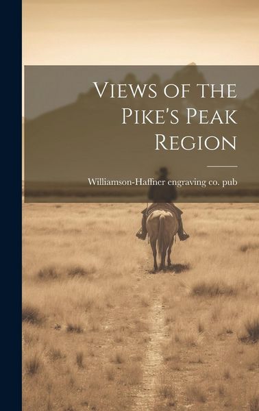 Produktbild: Views of the Pike's Peak Region