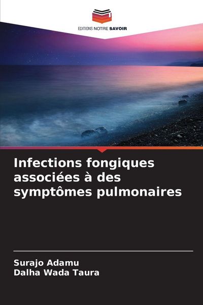 Produktbild: Infections fongiques associ&eacute;es &agrave; des sympt&ocirc;mes pulmonaires