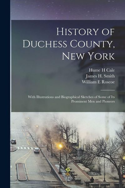 Produktbild: History of Duchess County, New York