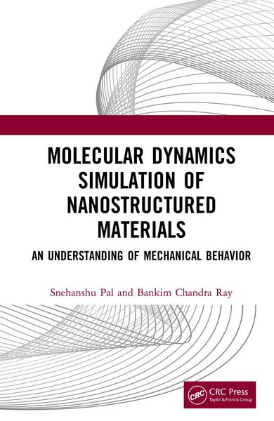 Produktbild: Molecular Dynamics Simulation of Nanostructured Materials