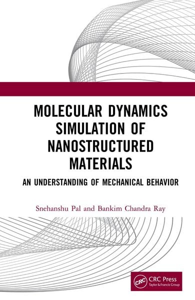 Produktbild: Molecular Dynamics Simulation of Nanostructured Materials