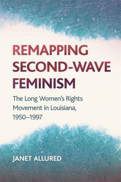 Produktbild: Remapping Second-Wave Feminism