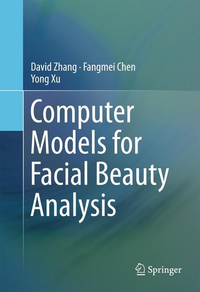 Produktbild: Computer Models for Facial Beauty Analysis