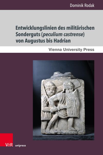 Produktbild: Entwicklungslinien des milit&auml;rischen Sonderguts (peculium castrense) von Augustus bis Hadrian