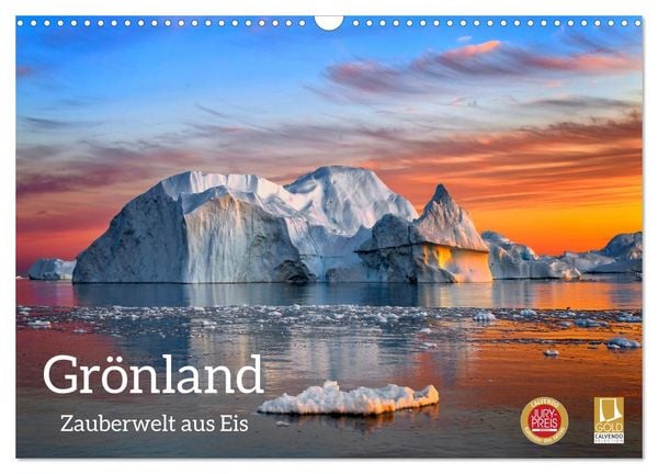 Grönland - Zauberwelt aus Eis (Wandkalender 2026 DIN A3 quer), CALVENDO Monatskalender