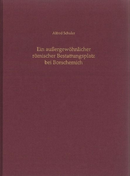 Produktbild: Ein au&szlig;ergew&ouml;hnlicher r&ouml;mischer Bestattungsplatz bei Borschemich