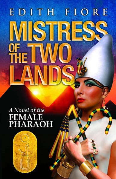 Produktbild: Mistress of the Two Lands: A Novel of the Female Pharaoh