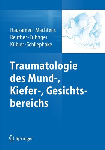 Produktbild: Traumatologie des Mund-, Kiefer-, Gesichtsbereichs