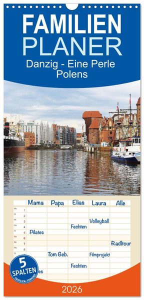 Produktbild: Familienplaner 2026 - Danzig - Eine Perle Polens mit 5 Spalten (Wandkalender, 21 x 45 cm) CALVENDO