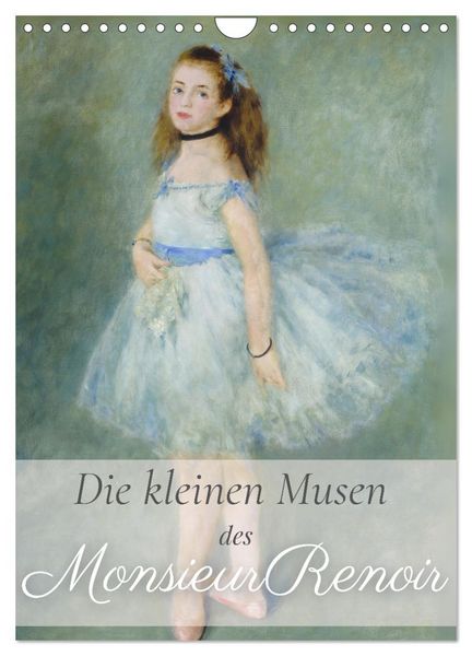 Die kleinen Musen des Monsieur Renoir (Wandkalender 2026 DIN A4 hoch), CALVENDO Monatskalender