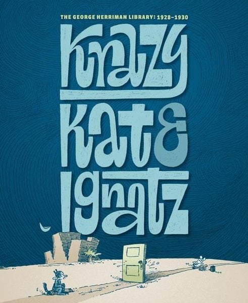 Produktbild: The George Herriman Library: Krazy & Ignatz 1928-1930