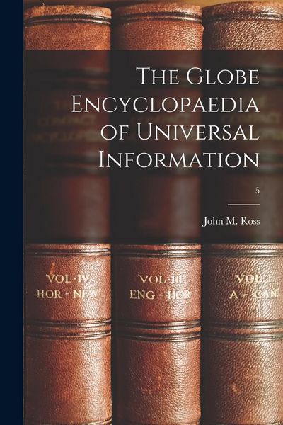 Produktbild: The Globe Encyclopaedia of Universal Information; 5