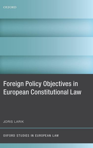 Produktbild: Foreign Policy Objectives in European Constitutional Law
