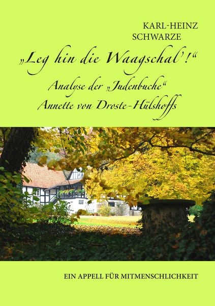 Produktbild: Leg hin die Waagschal'! Analyse der &bdquo;Judenbuche&ldquo; Annette von Droste-H&uuml;lshoffs