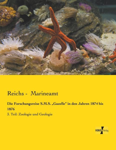 Die Forschungsreise S.M.S. 'Gazelle' in den Jahren 1874 bis 1876, Taschenbuch von , BoD - Books on Demand, 9783957380975
