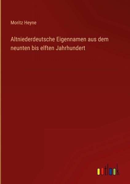 Produktbild: Altniederdeutsche Eigennamen aus dem neunten bis elften Jahrhundert