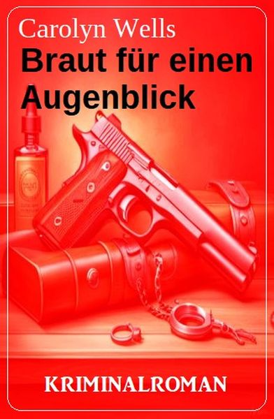 Produktbild: Braut f&uuml;r einen Augenblick: Kriminalroman