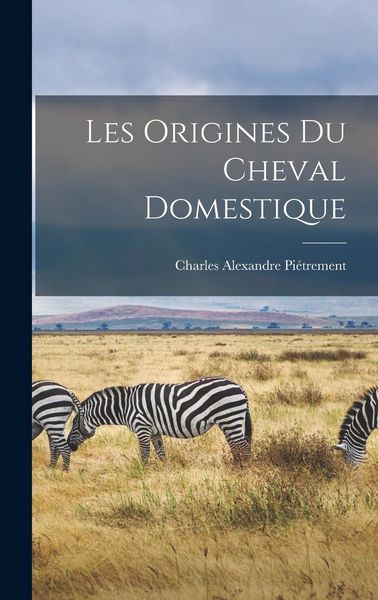 Produktbild: Les Origines du Cheval Domestique
