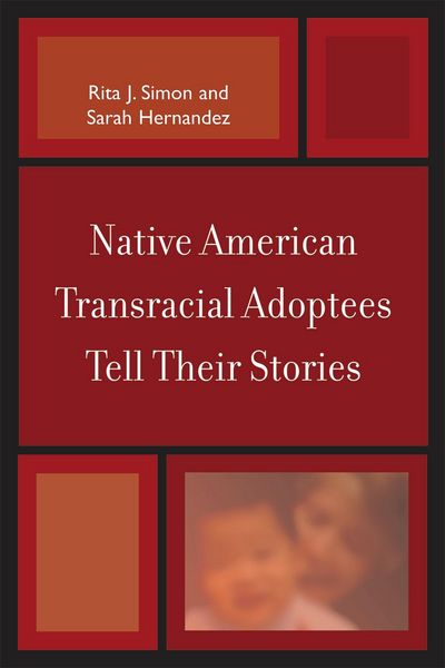 Produktbild: Native American Transracial Adoptees Tell Their Stories