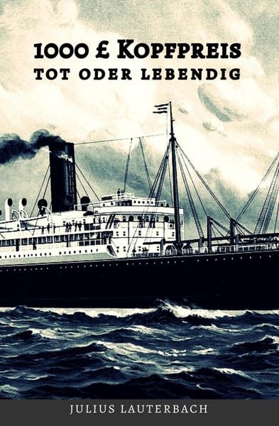 Produktbild: 1000 &pound; Kopfpreis - tot oder lebendig