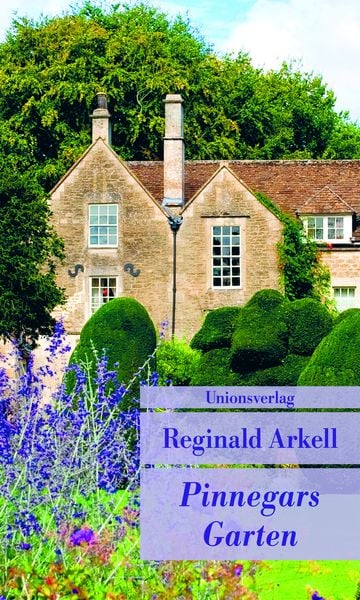 Pinnegars Garten, Taschenbuch von Reginald Arkell, Unionsverlag