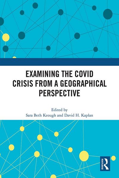 Produktbild: Examining the COVID Crisis from a Geographical Perspective
