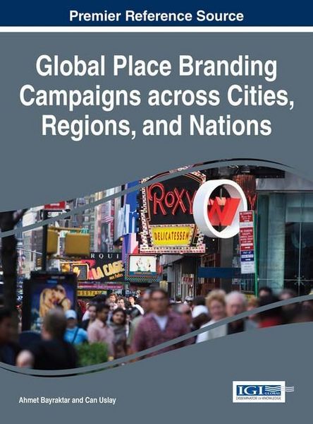 Produktbild: Global Place Branding Campaigns across Cities, Regions, and Nations
