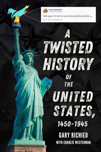 Produktbild: A Twisted History of the United States, 1450-1945