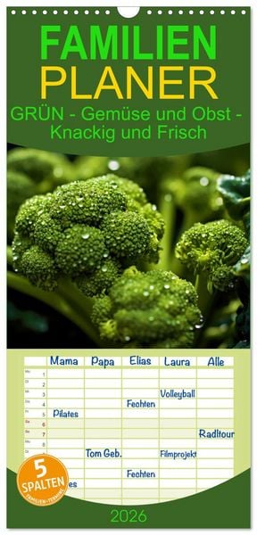 Produktbild: Familienplaner 2026 - GR&Uuml;N - Gem&uuml;se und Obst - Knackig und Frisch mit 5 Spalten (Wandkalender, 21 x 45 cm) CALVENDO