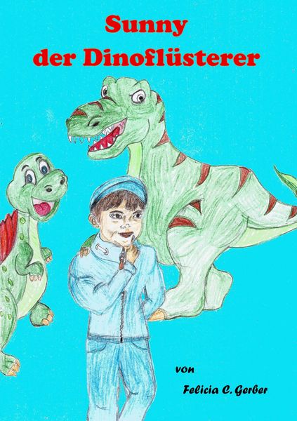 Produktbild: Sunny der Dino Fl&uuml;sterer
