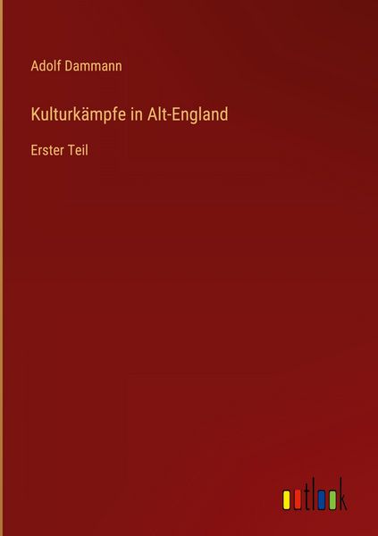 Produktbild: Kulturk&auml;mpfe in Alt-England