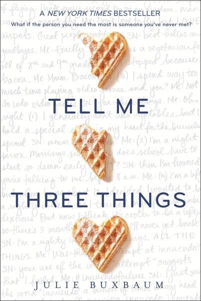 Book cover of Buxbaum, J: Tell Me Three Things